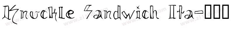 Knuckle Sandwich Ita字体转换
